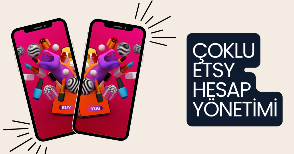 Etsy’de İkinci Mağaza Açmak
