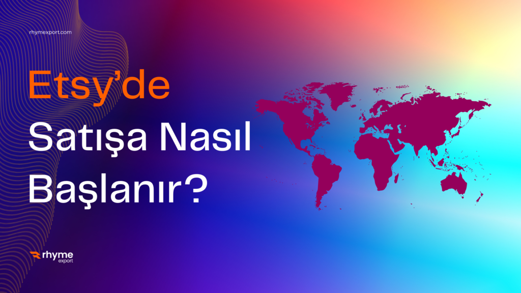 Etsy’de Satışa Nasıl Başlanır? 
