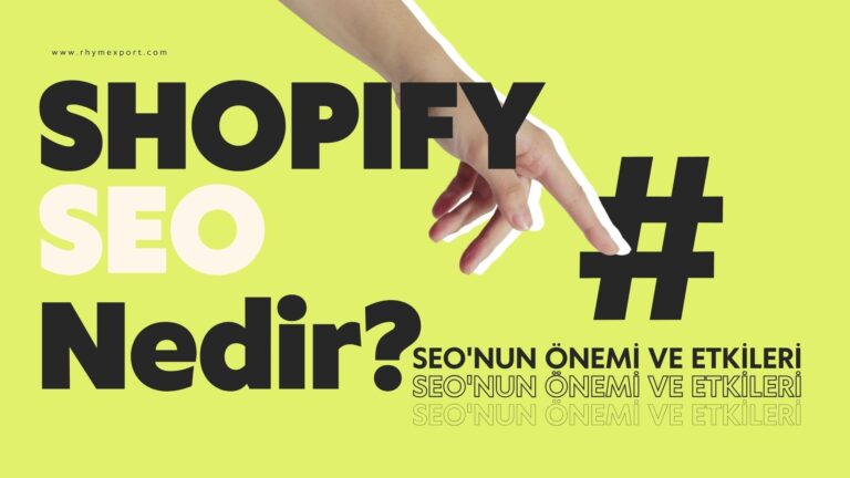 Shopify SEO 2026: Google’da Üst Sıralarda Yer Almak