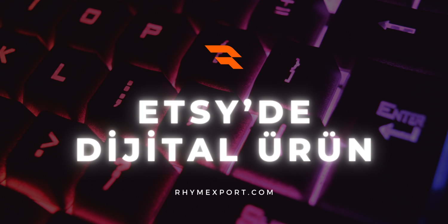 etsy dijital ürün